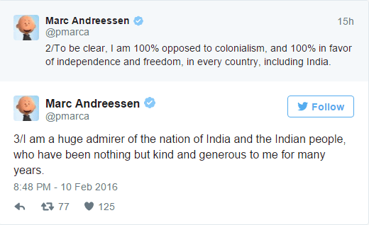 "2/ Para ser claro, estoy 100% en contra del colonislismo y 100% en favor de la independencia, la libertad, en todos los países, incluyendo India. 3/Soy un gran admirador de la India y de su gente , quienes han sido muy generosos y amables conmigo durante muchos años".