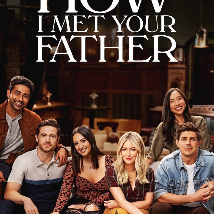La imagen muestra el afiche oficial de la serie How I Met Your Father de Hulu.