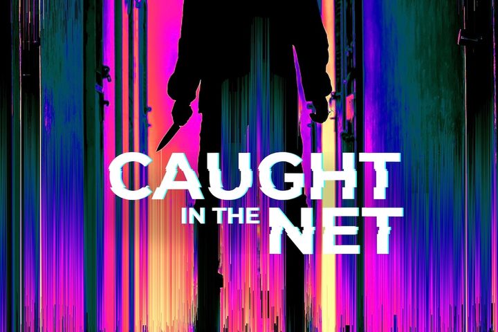 Caught in the Net (2022)