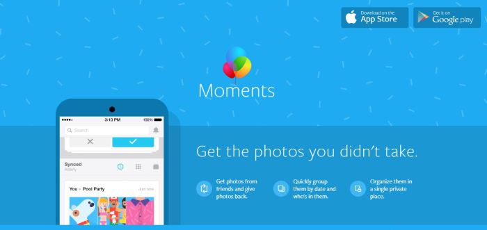facebook lanza moments una aplicacion independiente para sincronizar fotos en forma privada momentos