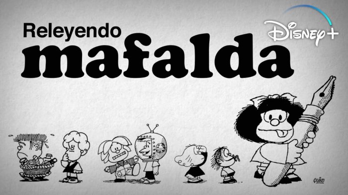 Releyendo a Mafalda, uno de los estrenos que prepara Disney Plus