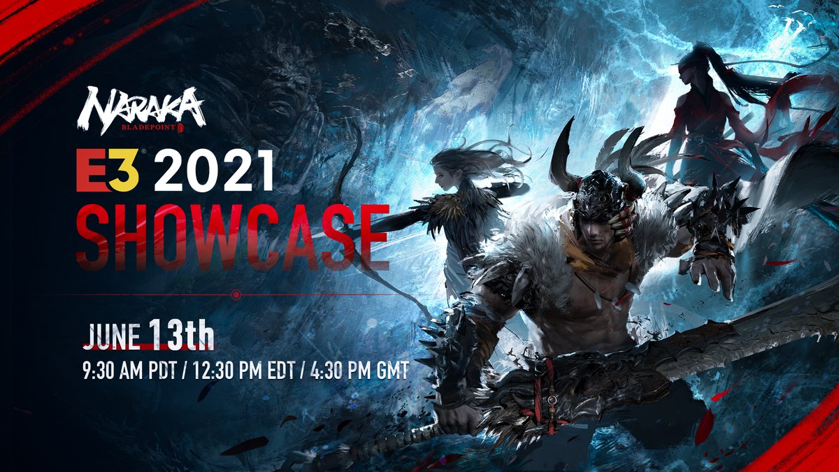 24 Entertainment NARAKA BLADEPOINT E3 2021