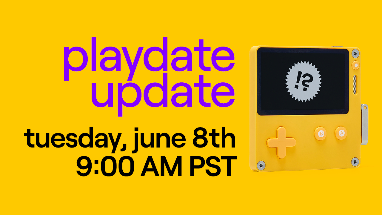 PLAYDATE UPDATE E3 2021